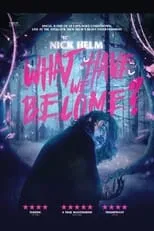 Nick Helm es  en Nick Helm: What Have We Become