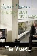 Póster de la película Nick Lowe: Quiet Please... The Videos