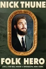 Portada de Nick Thune: Folk Hero