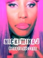 Nicki Minaj interpreta a  en Nicki Minaj - Road To Success