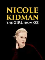 Abbe Holmes es Narrator en Nicole Kidman: The Girl from Oz