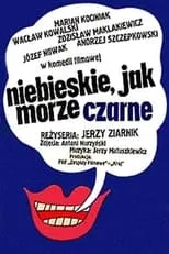 Edward Dziewonski interpreta a Edward Dziewonski en Niebieskie jak Morze Czarne