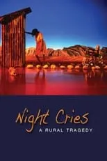 Película Night Cries: A Rural Tragedy