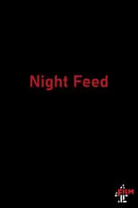 Póster de la película Night Feed