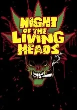 Póster de la película Night of the Living Heads