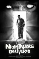 Tyler Beveridge es  en Nightmare Delivered