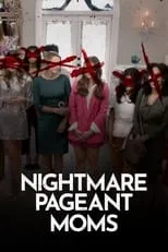 Hope Blackstock interpreta a Mackenzie en Nightmare Pageant Moms