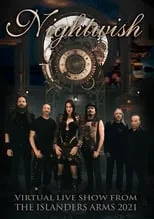 Poster de la película Nightwish - Virtual Live Show From The Islanders Arms 2021 - Películas hoy en TV