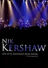 Poster de Nik Kershaw - Live At O2 Shepherd's Bush Empire