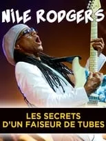 Daryl Easlea es Self en Nile Rodgers, les secrets d’un faiseur de tubes