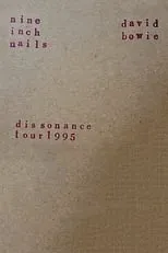 Película Nine Inch Nails & David Bowie: Dissonance