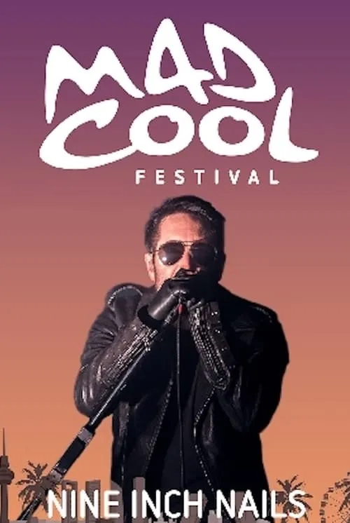 Poster de Nine Inch Nails: Live at Mad Cool Festival