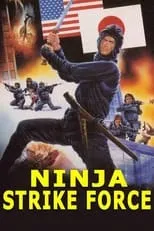 Poster de la película Ninja Strike Force - Películas hoy en TV