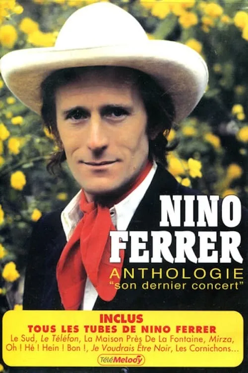 Nino Ferrer interpreta a  en Nino Ferrer - Anthologie - Son dernier concert.