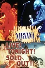 Krist Novoselic es Self - Bass en Nirvana: Live! Tonight! Sold Out!!