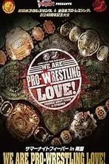 Poster de NJPW & AJPW 40th Anniversary: We Are Pro-Wrestling Love