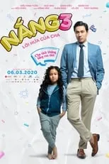 Película Nắng 3: Lời Hứa Của Cha