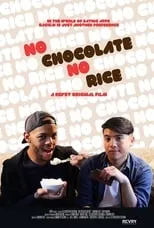 Película No Chocolate, No Rice