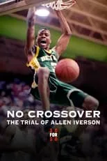 Póster de No Crossover: The Trial of Allen Iverson