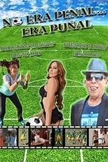 Poster de la película No era penal... era puñal - Películas hoy en TV