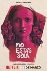 Poster de la película No estás sola: La lucha contra La Manada - Películas hoy en TV