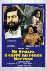 Póster de la película No grazie, il caffè mi rende nervoso