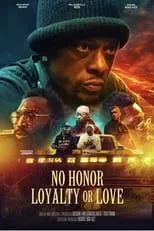 Póster de la película No Honor Loyalty or Love