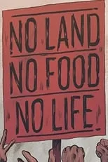 Póster de la película No Land No Food No Life