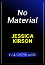 Jessica Kirson es Self en No Material