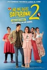 Póster de la película No me digas Solterona 2