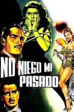 Ninón Sevilla es  en No niego mi pasado