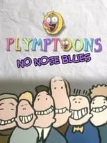 Película No Nose Blues