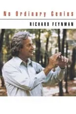 Richard Feynman es Self (archive footage) en No Ordinary Genius