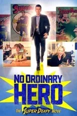 Póster de la película No Ordinary Hero: The SuperDeafy Movie