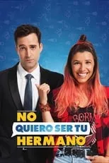 Poster de la película No quiero ser tu hermano - Películas hoy en TV