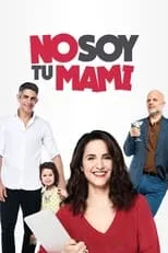 Película No soy tu mami