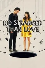 Película No Stranger Than Love