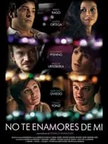 Poster de No te enamores de mí