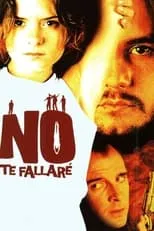 Poster de la película No te fallaré - Películas hoy en TV