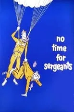 Poster de la película No Time for Sergeants - Películas hoy en TV