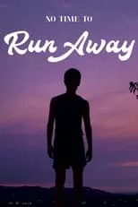 Poster de la película No Time to Run Away - Películas hoy en TV