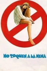 Póster de la película No toquen a la nena