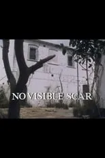 Película No Visible Scar