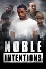 Póster de Noble Intentions