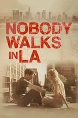 Póster de Nobody Walks in L.A.