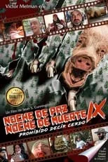 Poster de la película Noche de Paz Noche de Muerte IX Prohibido decir Cerdo - Películas hoy en TV