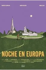 Película Noche en Europa