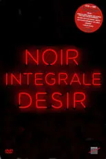 Película Noir Désir: Intégrale