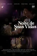 Película Noite de Suas Vidas