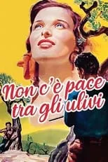 Película Non c'è pace tra gli ulivi